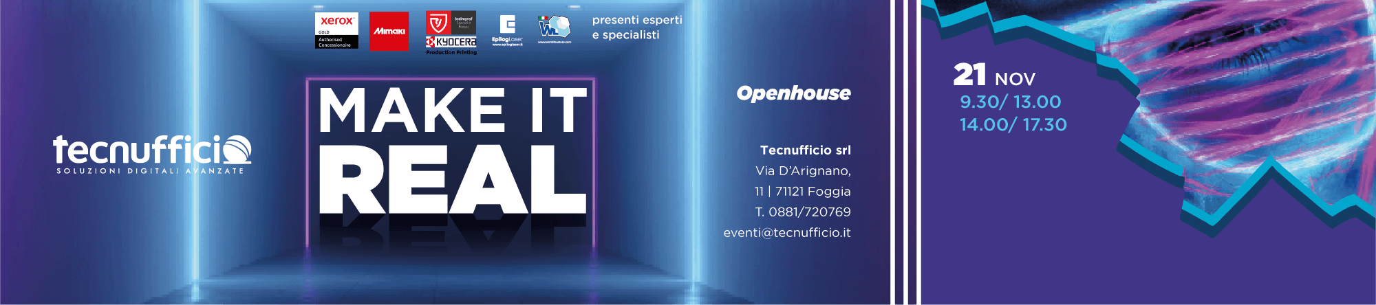 Make It Real – Open House Tecnufficio